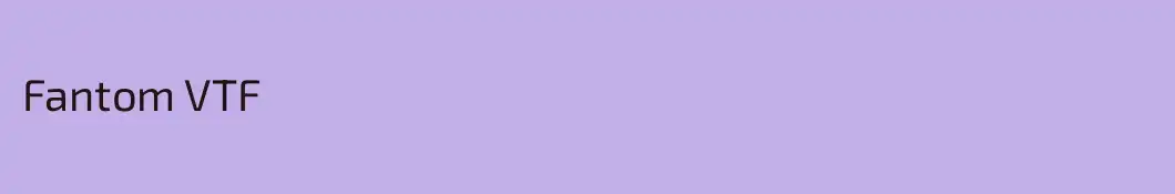 Fantom VTF